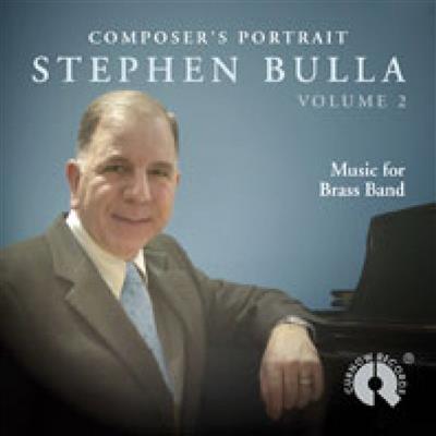 Composer's Portrait Stephen Bulla Vol. 2